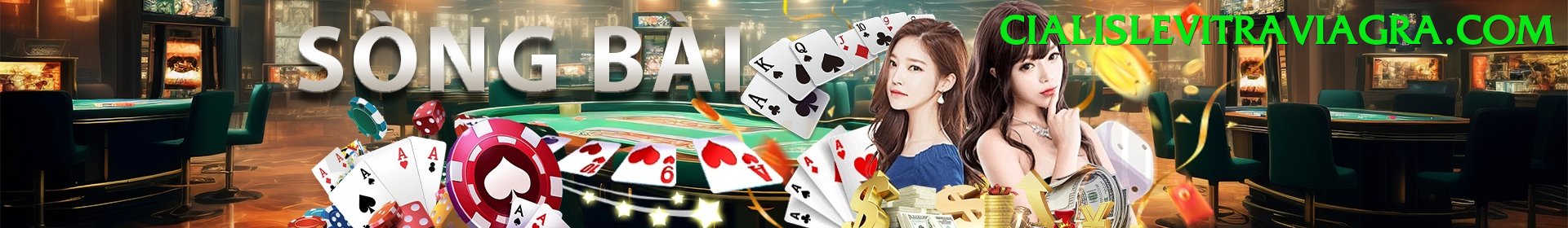 Sòng Bài Trực Tuyến - Trải nghiệm tuyệt vời